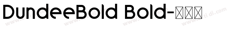 DundeeBold Bold字体转换